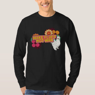 Silkie Chicken Farm Make Fluff Not War Chinese Sil T-Shirt