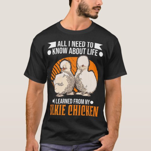 Silkie Chicken funny sayings  T_Shirt