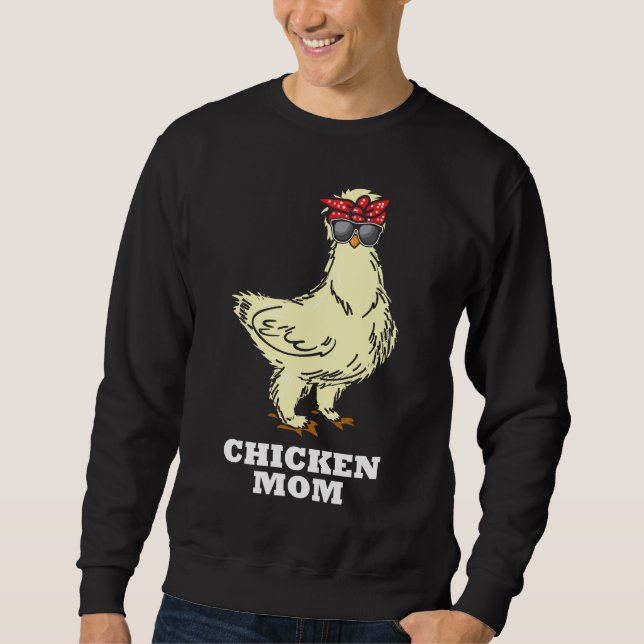 Silkie Chicken Mom Funny Chicken Farmer Mother Sweatshirt (Front)