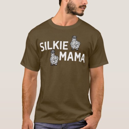 Silkie Mama T_Shirt