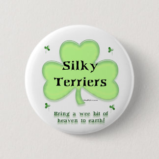 Silky Terrier Heaven, St Patrick's day Terrier Pinback Button