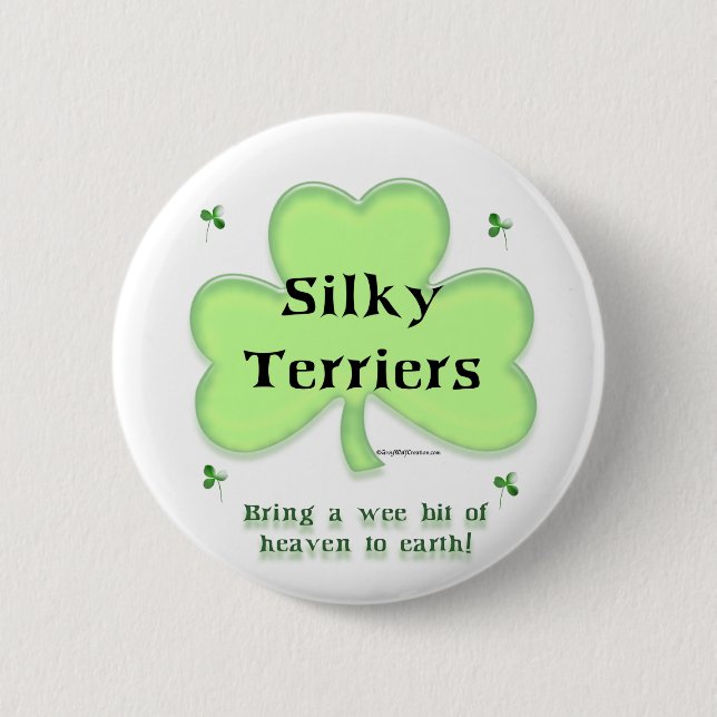 Silky Terrier Heaven, St Patrick's day Terrier Pinback Button (Front)