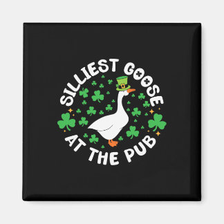 Silliest Goose At The Pub Funny Shamrock St Patric Magnet