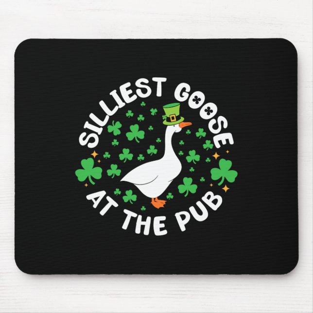 Silliest Goose At The Pub Funny Shamrock St Patric Mouse Pad (Front)