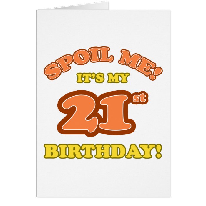 Silly 21st Birthday Present Greeting Card