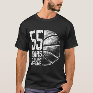Silly 55 Old Basketball Basketball Years 55th Play T-Shirt