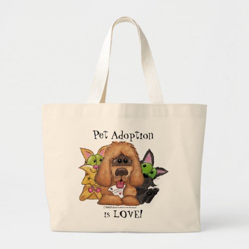 Silly and Tig with Sassie_Pet Adoption is LOVE Large Tote Bag