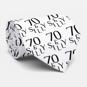 Silly at Seventy Years Old 70th Birthday Neck Tie