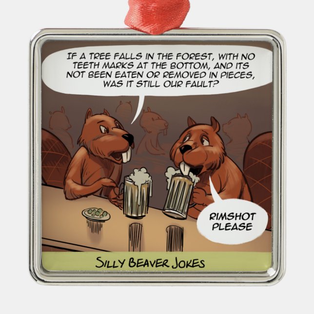 Silly Beaver Jokes Funny Cartoon Metal Ornament (Front)