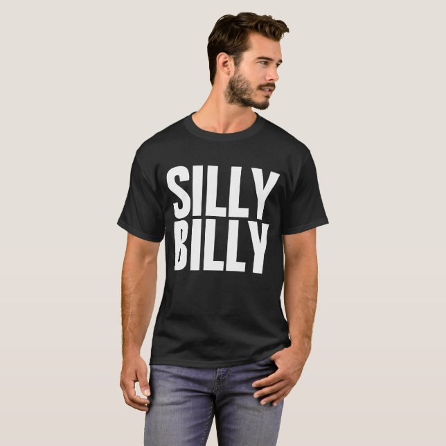 Silly Billy Dilly Dilly Meme Customizable Tee (Front Full)