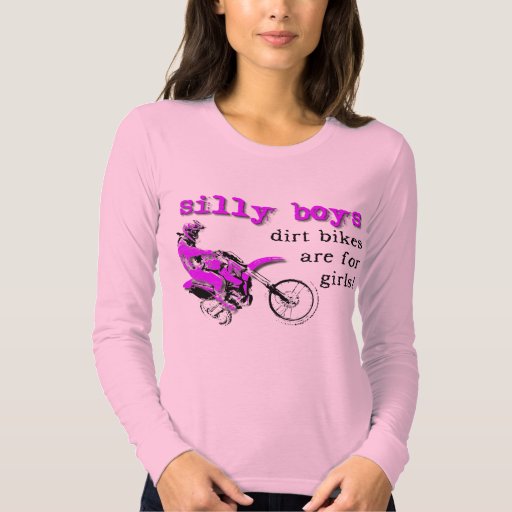 Silly Boys Dirt Bike Motocross Shirt Sayings Quote | Zazzle