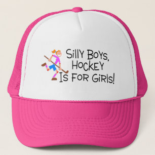 Silly Boys Hockey Is For Girls Trucker Hat