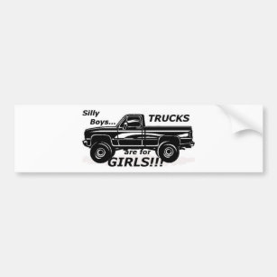 Truck Are For Girl Bumper Stickers, Decals & Car Magnets - 38 Results |  Zazzle