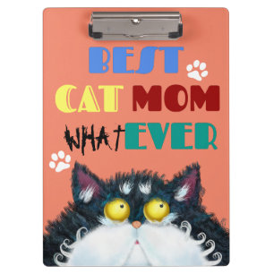 Silly Cat Mom Humor Design for Kitty Parents Clipboard