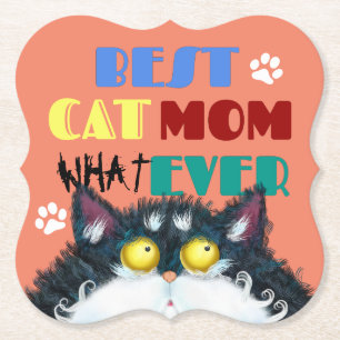 Silly Cat Mom Humor Design for Kitty Parents Paper Coaster