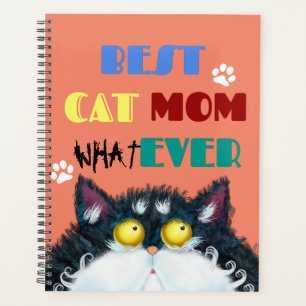 Silly Cat Mom Humor Design for Kitty Parents Planner