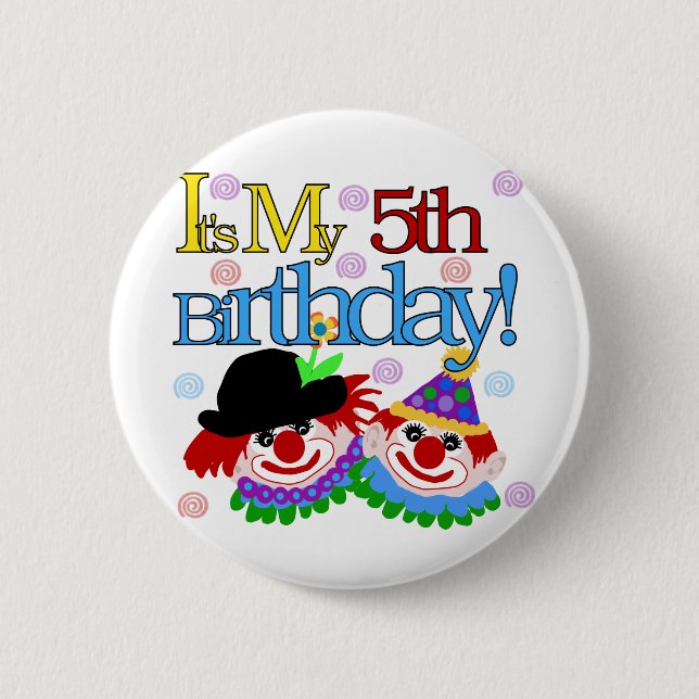 Silly Clowns 5th Birthday Tshirts and Gifts Pinback Button (Front)