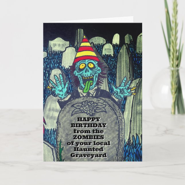 Silly Creepy ZOMBIE Birthday Card (Front)