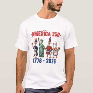 Silly Geese America 250 Funny Patriotic T-Shirt