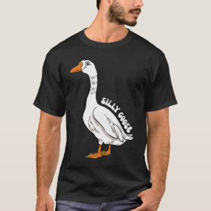 Silly Goose 1 T-Shirt