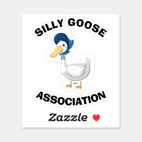 Silly Goose Association Funny Waterproof Sticker