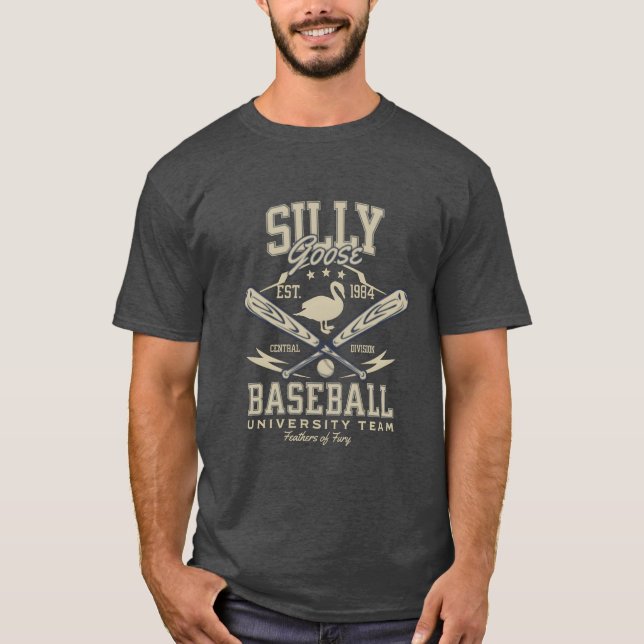 Silly Goose Baseball Universityeam Funny Goose fun T-Shirt (Front)