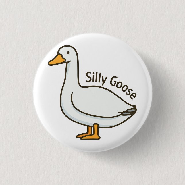 Silly Goose Funny Cartoon Goose Button (Front)