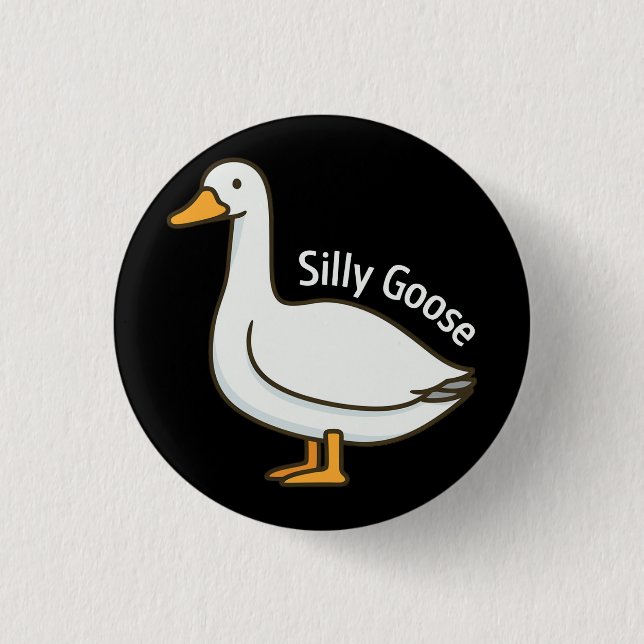 Silly Goose Funny Cartoon Goose Button (Front)