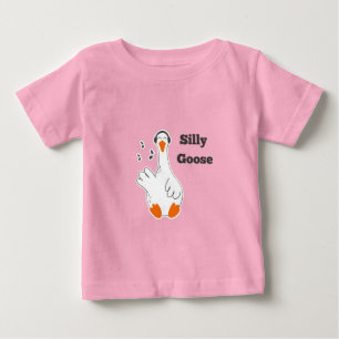Silly goose, Funny Goose, Goose Lover Baby T-Shirt