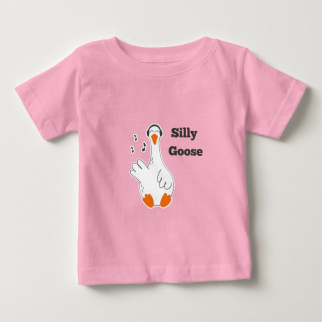 Silly goose, Funny Goose, Goose Lover Baby T-Shirt (Front)