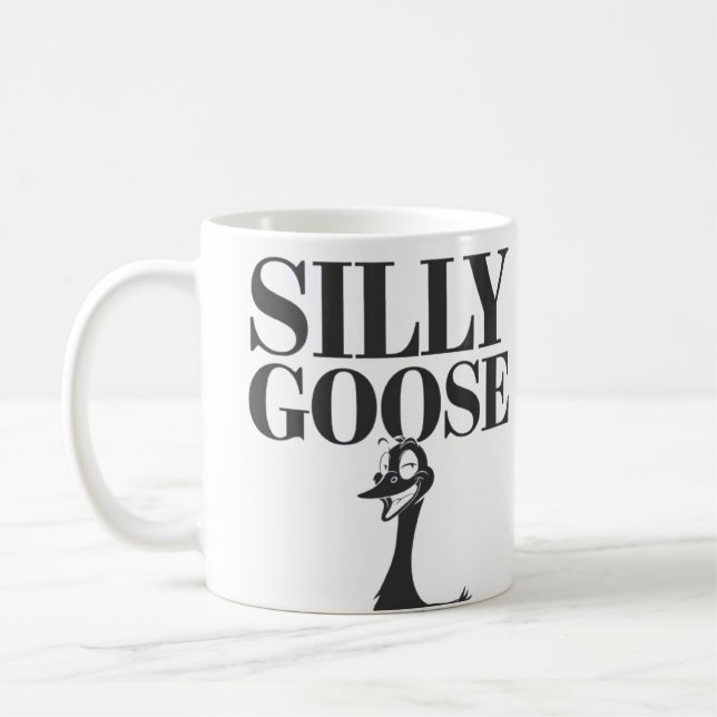 Silly goose, Funny Goose, Goose Lover Coffee Mug (Left)
