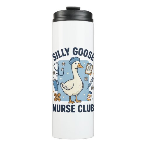 Silly Goose Nurse Club Funny Nurse Vector Design_1 Thermal Tumbler