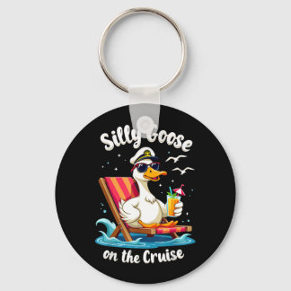 Silly Goose On The Cruise Funny Cruise Captain Keychain