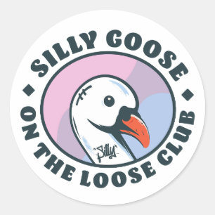 Silly Goose On The Loose club Classic Round Sticker