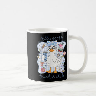 Silly Goose Teacher Club Back To School Funny Firs Coffee Mug