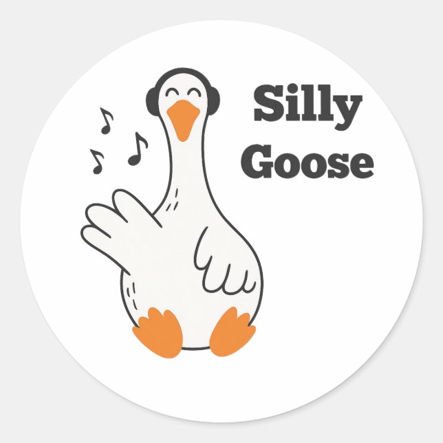 Silly Goose Wearing Headphones – Cute Funny Goose Classic Round Sticker (Front)