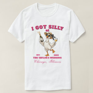 Silly Goose Wedding Favor Bachelorette Party Gift T-Shirt