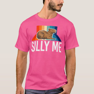 Silly Me Funny Capybara T-Shirt