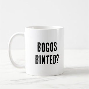 Silly Meme bogos binted Coffee Mug