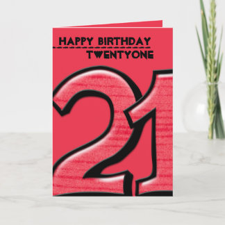 Silly Number 21 red Birthday Card