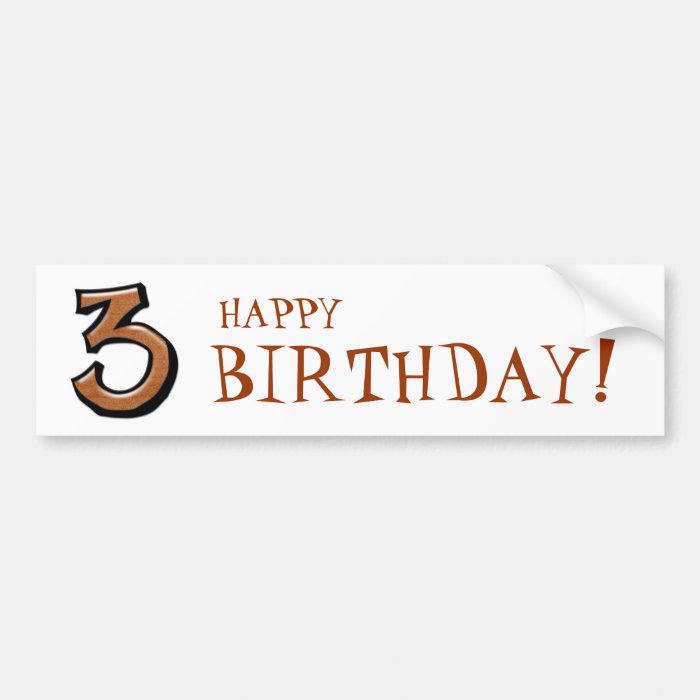 Silly Numbers 3 chocolate Birthday Bumper Sticker