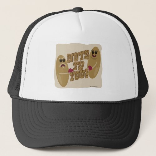 Silly Nuts To You Saying Fun Cartoon Art Trucker Hat