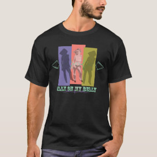 Silly On My Belly T-Shirt