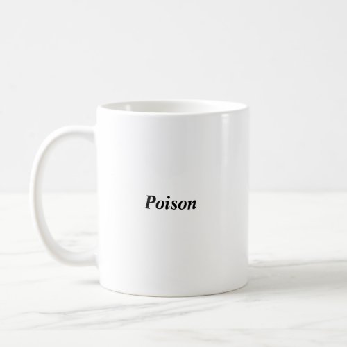 Silly Poison Coffee Mug