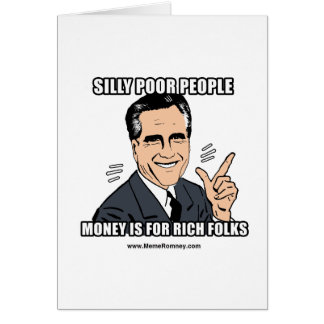 SILLY POOR PEOPLE CARDS