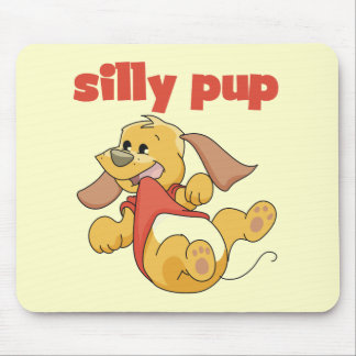 Silly Pup Tshirts and Gifts Mouse Pad