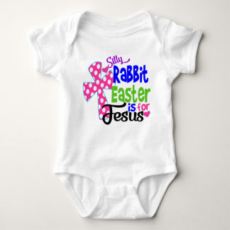 Silly Rabbit! Easter is for Jesus! Baby Bodysuit