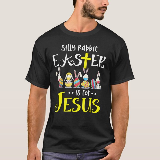 Silly Rabbit Easter Is For Jesus Bunny Face Mask Q T-Shirt (Front)