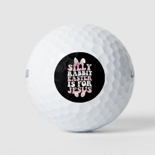 Silly Rabbit Easter Is For Jesus Easter Groovy Golf Balls