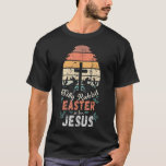 Silly Rabbit Easter Is For Jesus Religious Christi T-Shirt